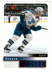 Pierre Turgeon - St. Louis Blues (NHL Hockey Card) 1999-00 Upper Deck MVP Stanley Cup Edition # 161 Mint