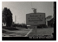 Welcome to Burkittsville (Trading Card) The Blair Witch Project - 1999 Topps # 17 - Mint