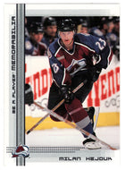 Milan Hejduk - Colorado Avalanche (NHL Hockey Card) 2000-01 Be A Player Memorabilia # 239 Mint