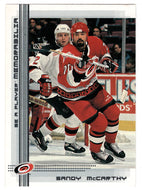 Sandy McCarthy - Carolina Hurricanes (NHL Hockey Card) 2000-01 Be A Player Memorabilia # 358 Mint