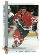Steve Sullivan - Chicago Blackhawks (NHL Hockey Card) 2000-01 Be A Player Memorabilia Promos # 57 Mint