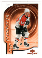 Andy Delmore - Philadelphia Flyers - MVP Prospects (NHL Hockey Card) 2000-01 Upper Deck MVP # 201 Mint