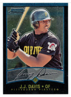 J.J. Davis - Pittsburgh Pirates (MLB Baseball Card) 2001 Bowman Chrome # 224 Mint