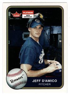 Jeff D'Amico - Milwaukee Brewers (MLB Baseball Card) 2001 Fleer Platinum # 225 Mint