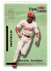 Kevin Jordan - Philadelphia Phillies (MLB Baseball Card) 2001 Fleer Triple Crown # 123 Mint