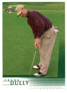 Frank Dully RC (PGA Golf Card) 2001 Upper Deck Golf # 17 Mint