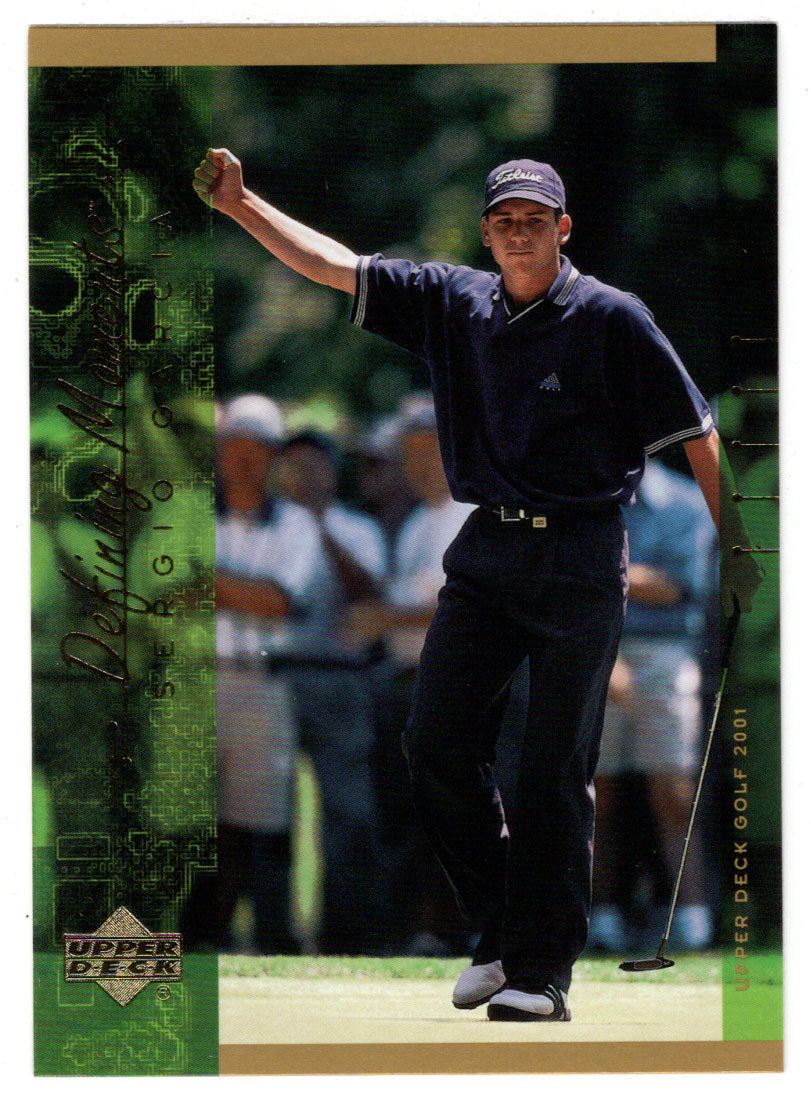 Sergio Garcia - Defining Moments (PGA Golf Card) 2001 Upper Deck Golf # 132 Mint