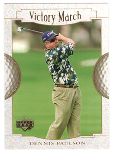 Dennis Paulson - Victory March (PGA Golf Card) 2001 Upper Deck Golf # 143 Mint