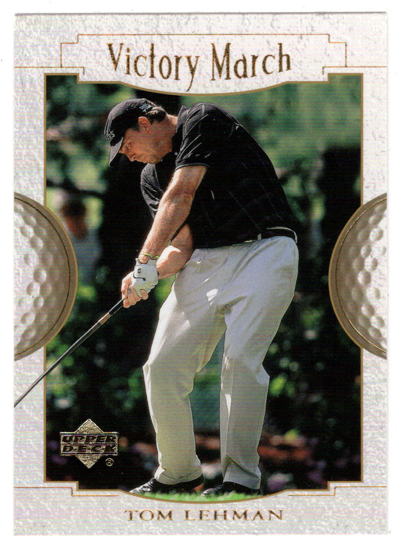Tom Lehman - Victory March (PGA Golf Card) 2001 Upper Deck Golf # 154 Mint