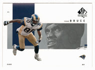 Isaac Bruce - St. Louis Rams (NFL Football Card) 2001 Upper Deck SP Authentic # 74 Mint
