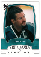 Owen Nolan - San Jose Sharks - Up Close & Personal (NHL Hockey Card) 2002-03 Be A Player First Edition # 340 Mint