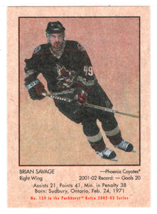 Brian Savage - Phoenix Coyotes (NHL Hockey Card) 2002-03 Parkhurst Retro # 159 Mint