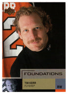 Tim Kerr - Philadelphia Flyers (NHL Hockey Card) 2002-03 Upper Deck Foundations # 75 Mint