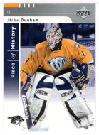 Mike Dunham - Nashville Predators (NHL Hockey Card) 2002-03 Upper Deck Piece of History # 54 Mint