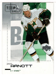 Jason Arnott - Dallas Stars (NHL Hockey Card) 2002-03 Upper Deck Top Shelf # 27 Mint