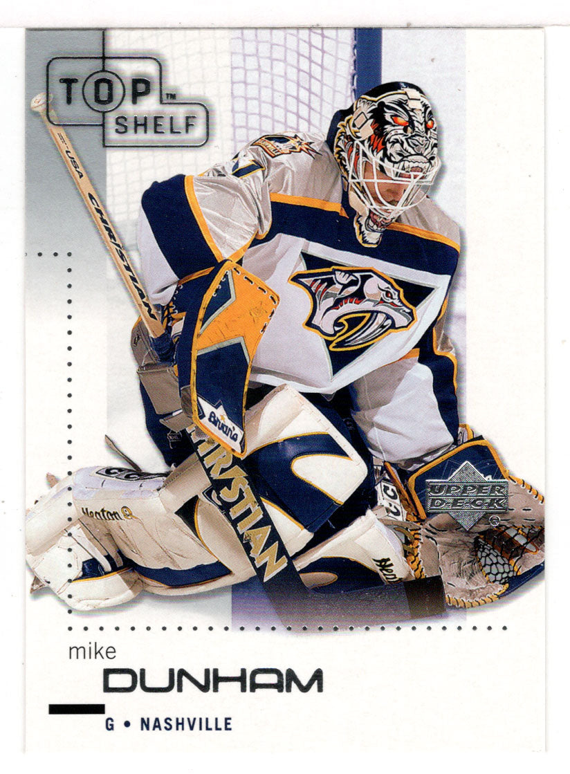 Mike Dunham - Nashville Predators (NHL Hockey Card) 2002-03 Upper Deck Top Shelf # 48 Mint