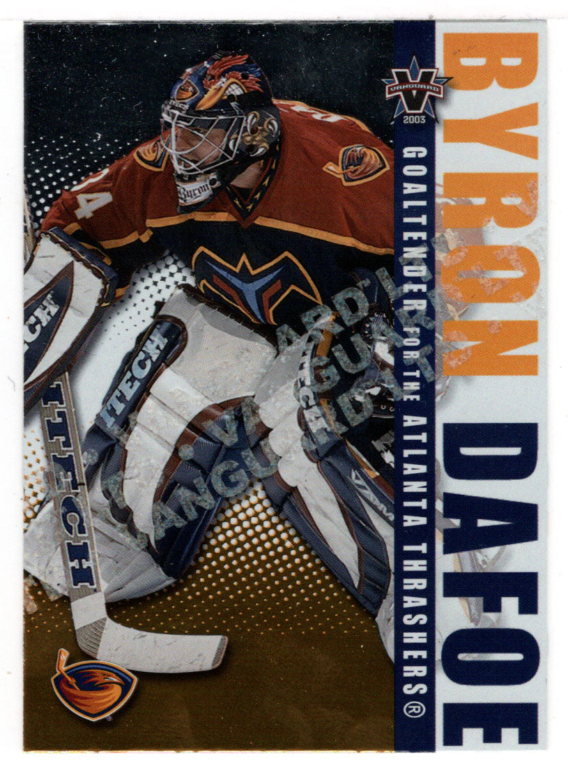 Byron Dafoe 390/450 - Atlanta Thrashers (NHL Hockey Card) 2002-03 Pacific Vanguard LTD # 4 Mint