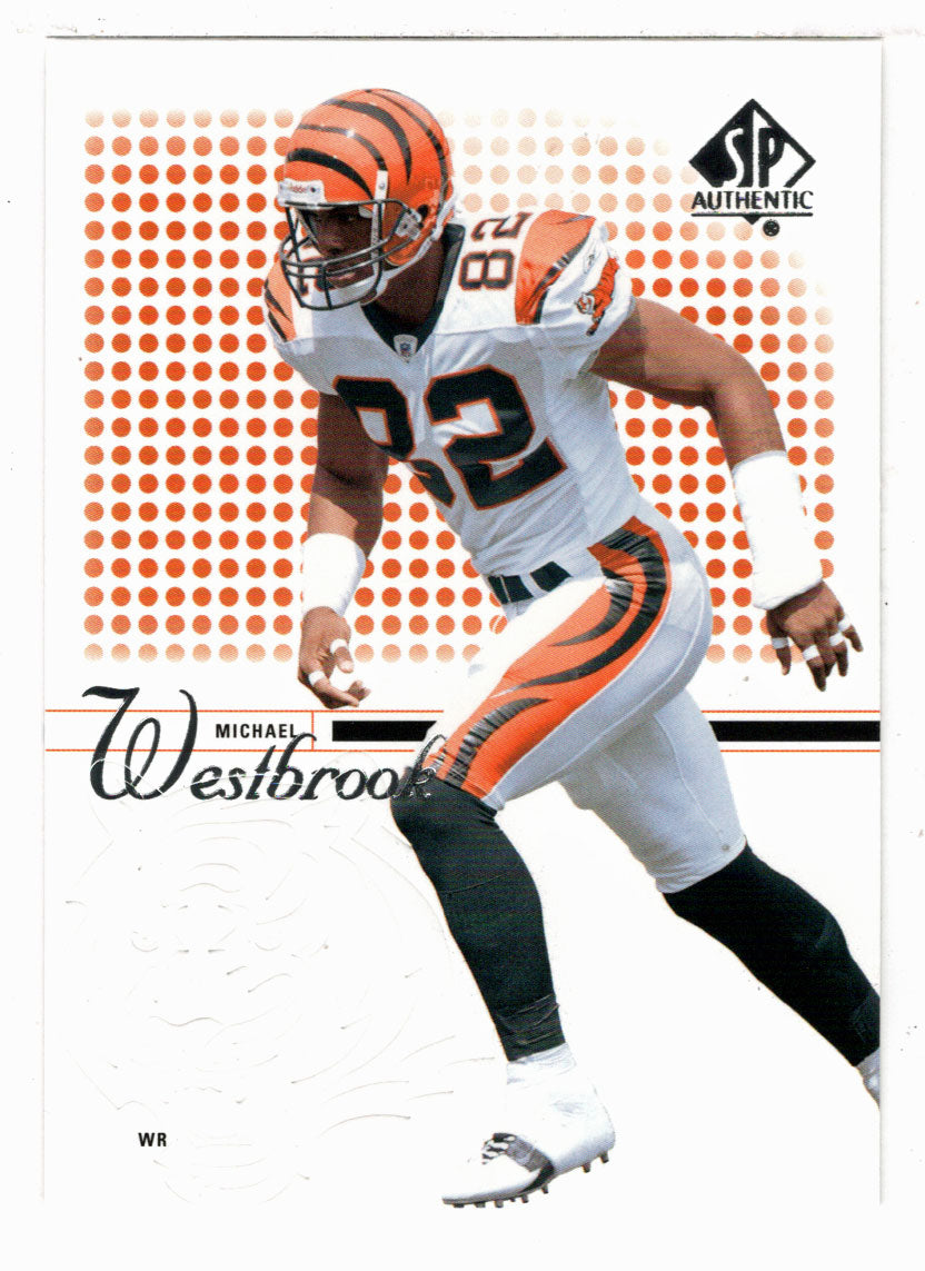 Michael Westbrook - Cincinnati Bengals (NFL Football Card) 2002 Upper Deck SP Authentic # 71 Mint