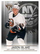 Jason Blake - New York Islanders (NHL Hockey Card) 2003-04 Pacific Private Stock Titanium # 63 Mint
