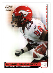 Wane McGarity - Calgary Stampeders (CFL Football Card) 2003 Pacific # 22 Mint