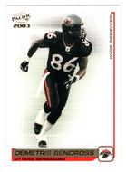 Demetris Bendross - Ottawa Renegades (CFL Football Card) 2003 Pacific # 60 Mint