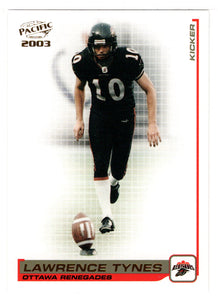 Lawrence Tynes - Ottawa Renegades (CFL Football Card) 2003 Pacific # 70 Mint