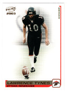 Lawrence Tynes - Ottawa Renegades (CFL Football Card) 2003 Pacific # 70 Mint