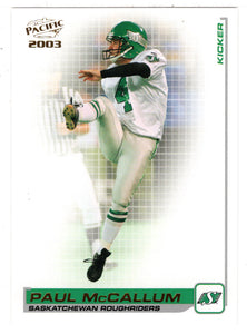 Paul McCallum - Saskatchewan Roughriders (CFL Football Card) 2003 Pacific # 79 Mint