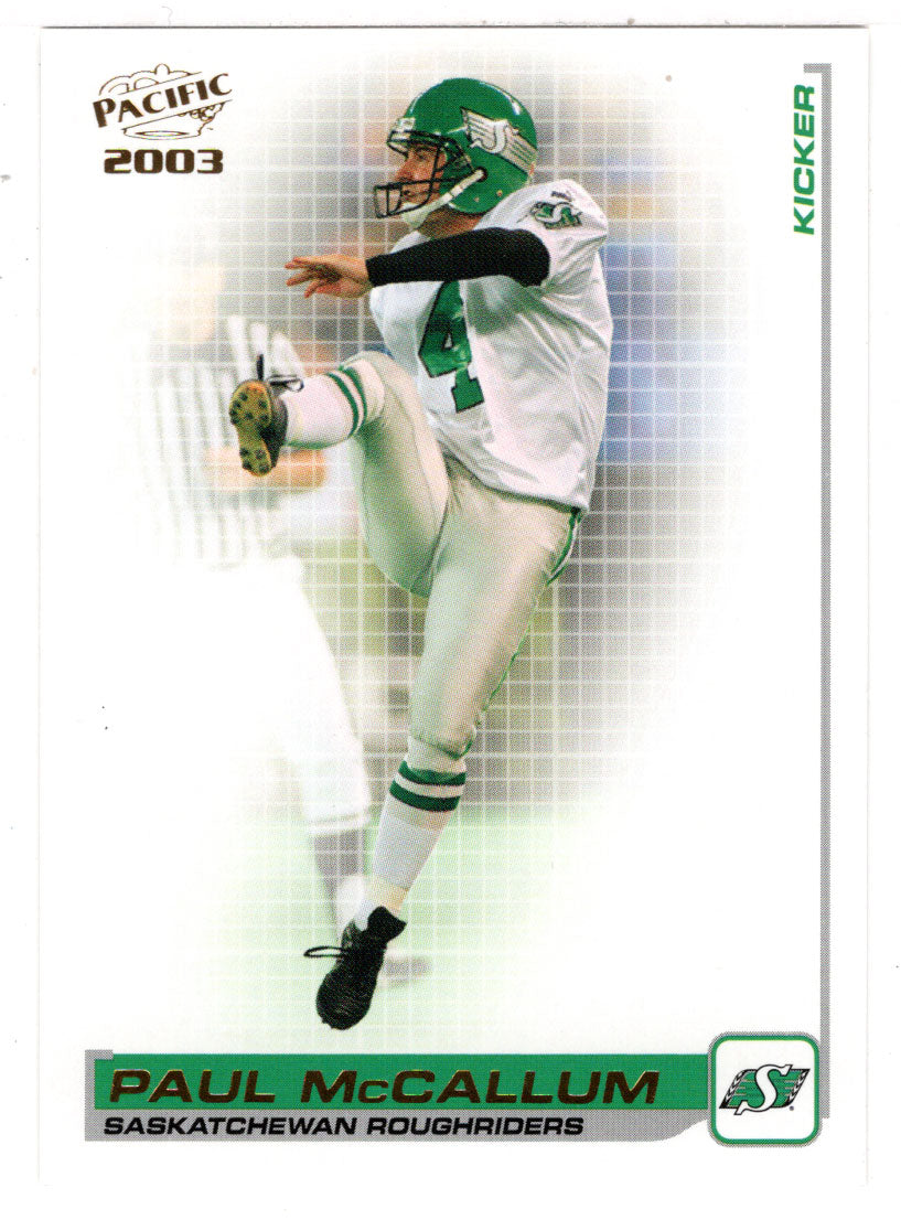 Paul McCallum - Saskatchewan Roughriders (CFL Football Card) 2003 Pacific # 79 Mint