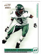 Omarr Morgan - Saskatchewan Roughriders (CFL Football Card) 2003 Pacific # 81 Mint