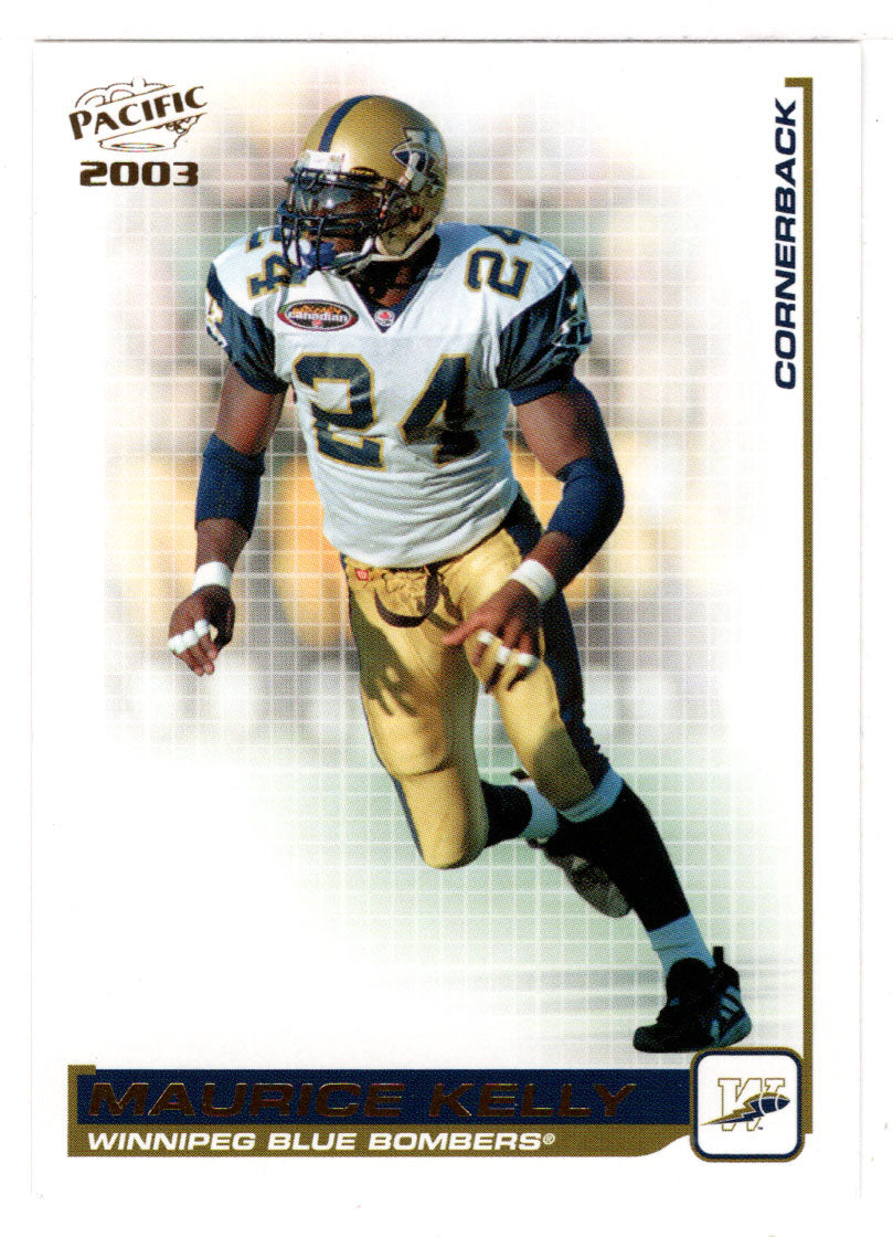 Maurice Kelly - Winnipeg Blue Bombers (CFL Football Card) 2003 Pacific # 103 Mint
