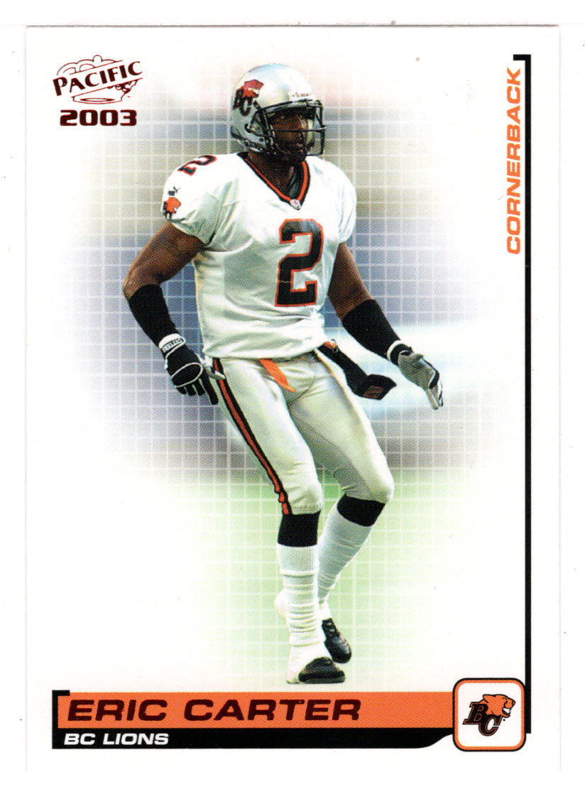 Eric Carter - British Columbia Lions (CFL Football Card) 2003 Pacific RED # 3 Mint