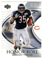 Anthony Thomas - Chicago Bears (NFL Football Card) 2003 Upper Deck Honor Roll # 13 Mint