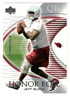 Jeff Blake - Arizona Cardinals (NFL Football Card) 2003 Upper Deck Honor Roll # 18 Mint