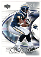 LaDainian Tomlinson - San Diego Chargers (NFL Football Card) 2003 Upper Deck Honor Roll # 47 Mint