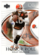 Kelly Holcomb - Cleveland Browns (NFL Football Card) 2003 Upper Deck Honor Roll # 67 Mint