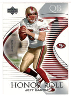 Jeff Garcia - San Francisco 49ers (NFL Football Card) 2003 Upper Deck Honor Roll # 80 Mint