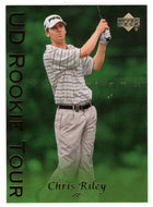 Chris Riley RC - Rookie Tour (PGA Golf Card) 2003 Upper Deck Golf # 34 Mint
