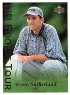 Kevin Sutherland RC - Rookie Tour (PGA Golf Card) 2003 Upper Deck Golf # 37 Mint