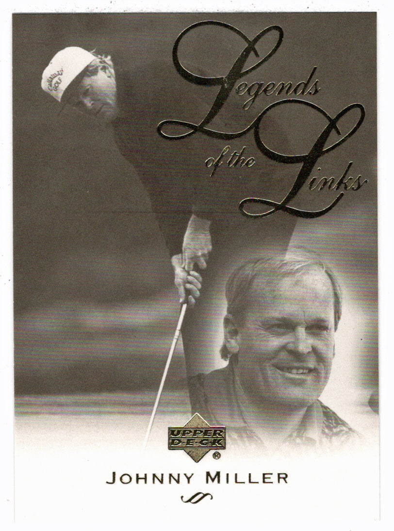 Johnny Miller - Legends of the Links (PGA Golf Card) 2003 Upper Deck Golf # 72 Mint