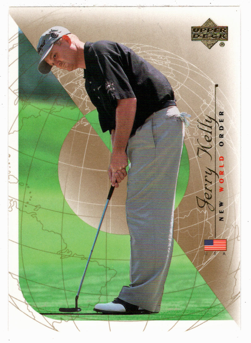 Jerry Kelly - New World Order (PGA Golf Card) 2003 Upper Deck Golf # 81 Mint
