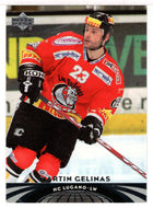 Martin Gelinas - HC Lugano (NHL Hockey Card) 2004-05 Upper Deck All-World Edition # 83 Mint
