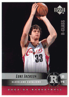 Luke Jackson RC - Cleveland Cavaliers (NBA Basketball Card) 2004-05 Upper Deck R-Class # 99 Mint