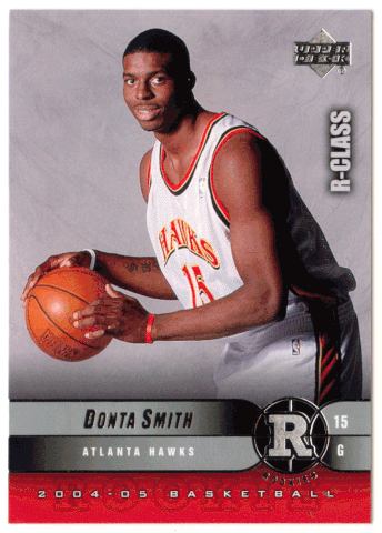 Donta Smith RC - Atlanta Hawks (NBA Basketball Card) 2004-05 Upper Deck R-Class # 124 Mint