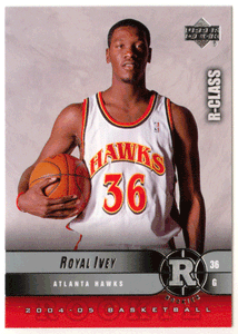 Royal Ivey RC - Atlanta Hawks (NBA Basketball Card) 2004-05 Upper Deck R-Class # 127 Mint