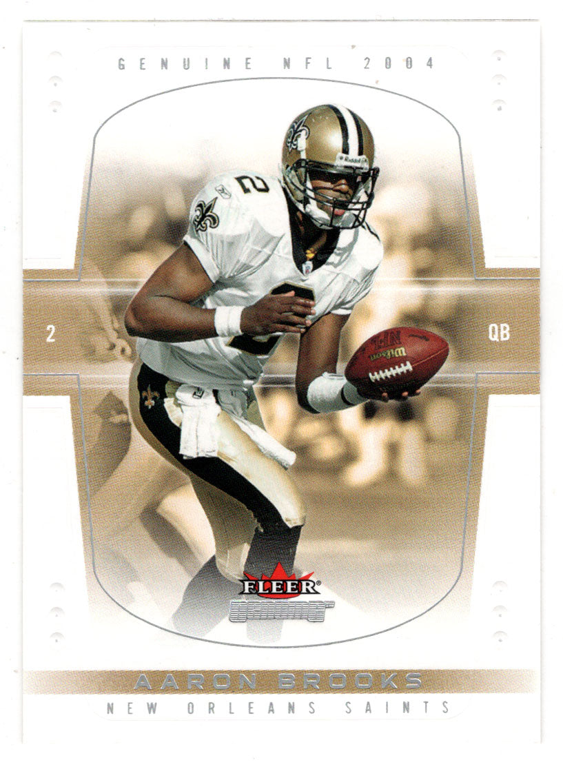 Aaron Brooks - New Orleans Saints (NFL Football Card) 2004 Fleer Genuine # 7 Mint