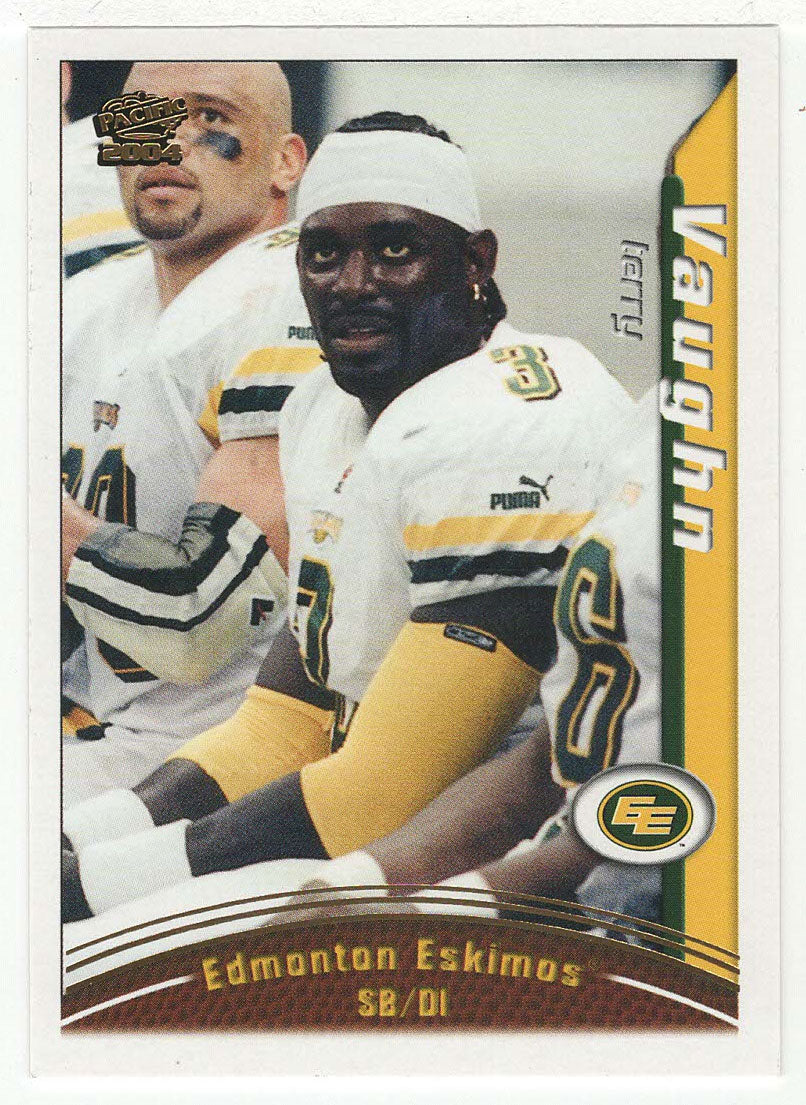 Terry Vaughn - Edmonton Eskimos (CFL Football Card) 2004 Pacific # 36 Mint