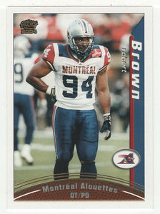 Robert Brown - Montreal Alouettes (CFL Football Card) 2004 Pacific # 50 Mint