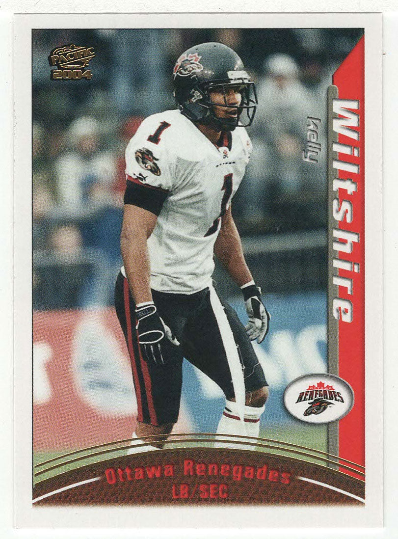 Kelly Wiltshire - Ottawa Renegades (CFL Football Card) 2004 Pacific # 73 Mint