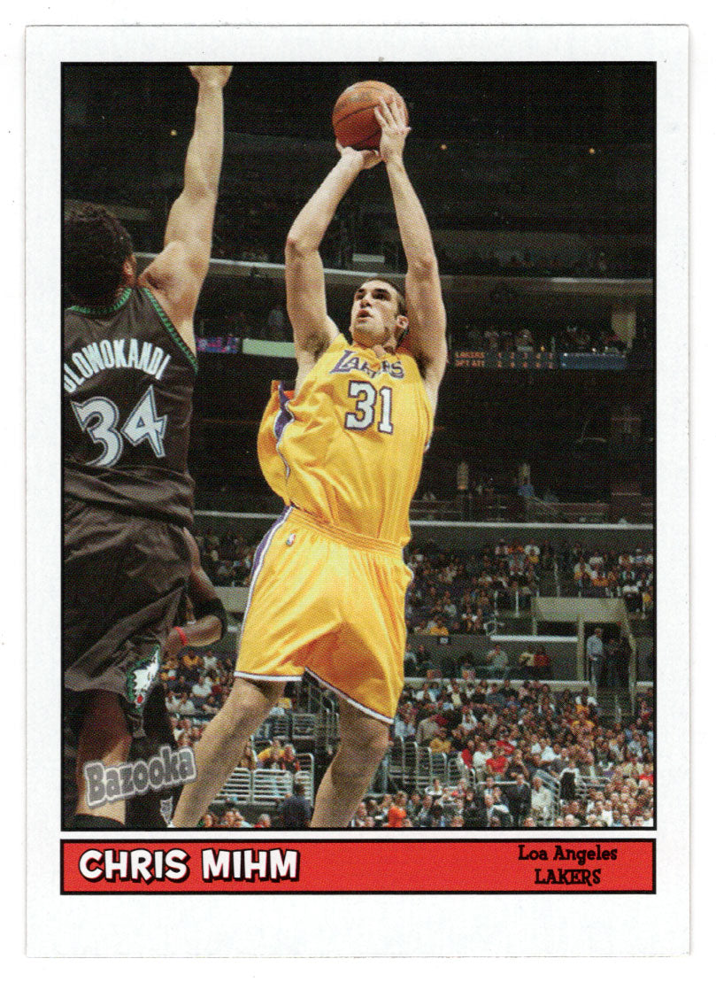 Chris Mihm - Los Angeles Lakers (NBA Basketball Card) 2005-06 Topps Bazooka # 26 Mint